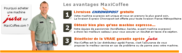 Les avantages � acheter une machine expresso Jura sur MaxiCoffee