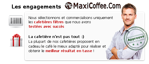Cafeti�re filtre avec caf� moulu : Les meilleures cafeti�res sont vendues sur MaxiCoffee avec le caf� moulu adapt�
