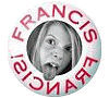 FrancisFrancis!