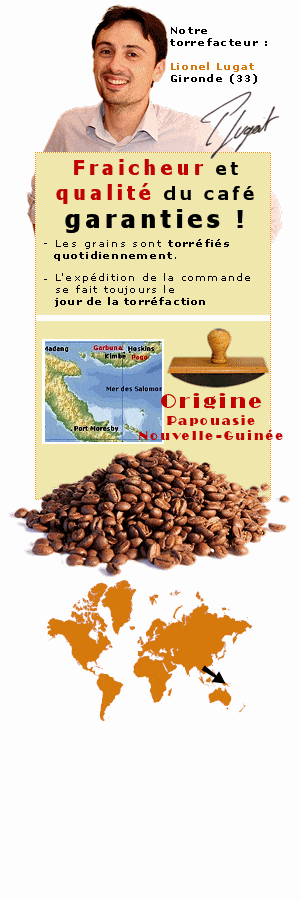 Torrefacteur - Caf� en grain Papouasie Nouvelle-Guin�e
