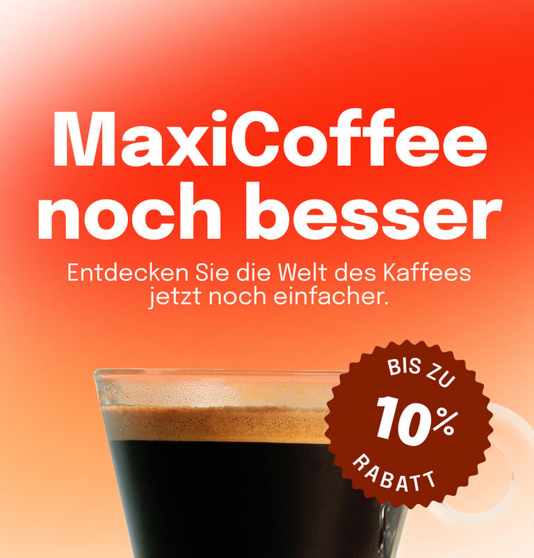 MaxiCoffee noch besser