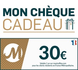 Chèque Cadeau Maxicoffee 30€