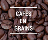 Cafés en grains