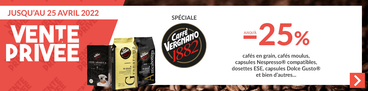 Vente Priv&eacute;e sp&eacute;ciale Caffè Vergnano, jusqu'&agrave; -25%