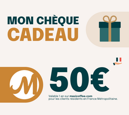 Chèque Cadeau Maxicoffee 50€
